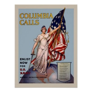 Vintage Recruiting Poster Of Columbia Holding A U.s. Flag, With The Words &Quot;Columbia Calls, Enlist Now In The U.s. Army&Quot;