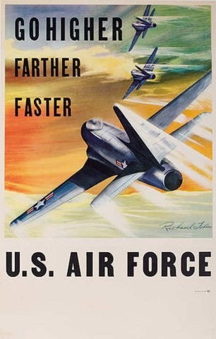 Usaf Recruiting Poster Of Flying Jets, Reading &Quot;Go Higher, Farther, Faster&Quot;