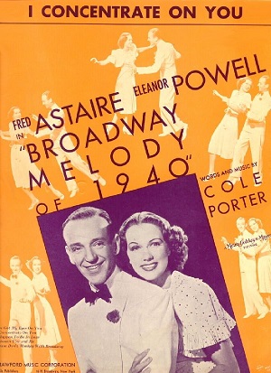 Vintage Sheet Music Cover Of &Quot;I Concentrate On You,&Quot; With Photo Fred Astaire And Eleanor Powell From Broadway Melody Of 1940